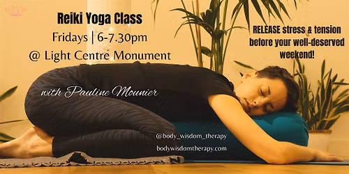 Reiki Yoga class - Release stress & tension before your weekend!