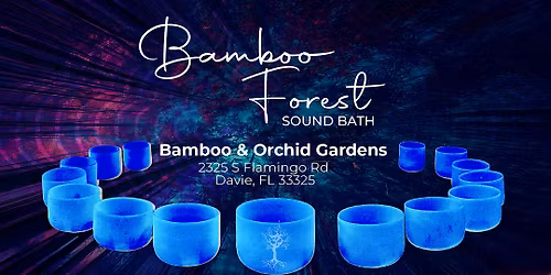 Bamboo Forest Sound Bath