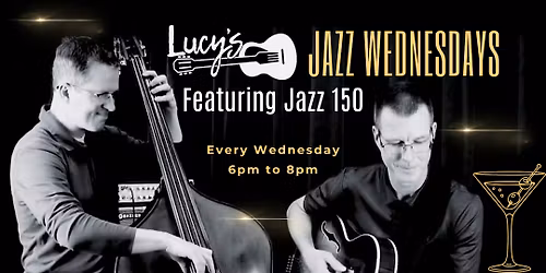 Jazz Wednesdays LIVE at Lucy's!