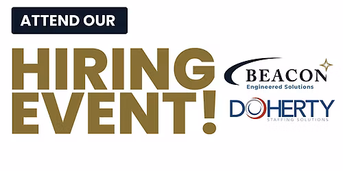 Attend Our Hiring Event at Beacon Engineered Solutions!