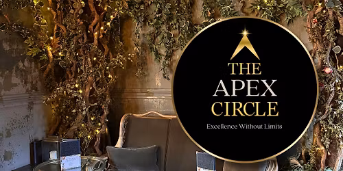 The Apex Circle: A Curated Luxury Networking Experience In Leeds
