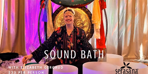 Sound Bath w\/Elizabeth Gergaud