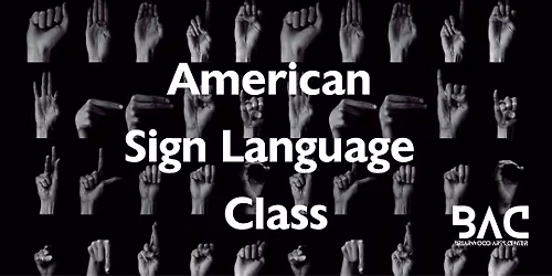 American Sign Language Class