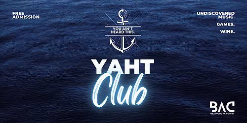 YAHT (You Ain't Heard This) Club