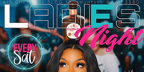 Vibes of Huntsville Presents: Grad Night Saturdays