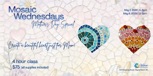 Mosaic Wednesdays - Mother\u2019s Day Special