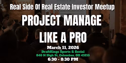 Real Side of Real Estate Columbus Investor Networking Meetup