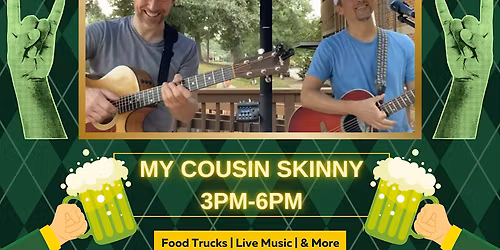 My Cousin Skinny LIVE @ Tap Yard's ShamROCKIN' St. Paddy's Party