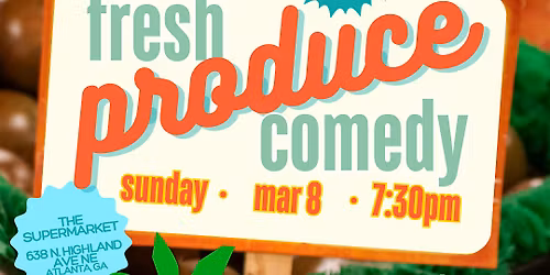 Fresh Produce Comedy