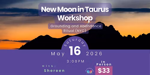 New Moon in Taurus Astro Workshop