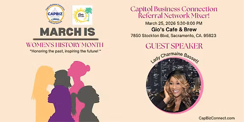 Capitol Business Connection Women\u2019s History Month Special Mixer!
