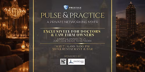 Pulse & Practice: Private Networking Mixer - May