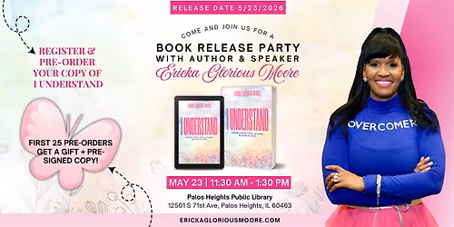 Book Release Party: I Understand with Ericka Glorious Moore