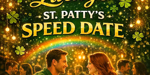 Lucky's St. Patty's Speed Date