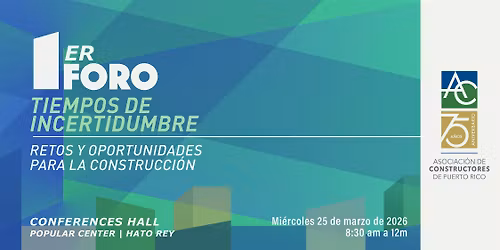 Tiempos de incertidumbre: retos y oportunidades para la construcci\u00f3n