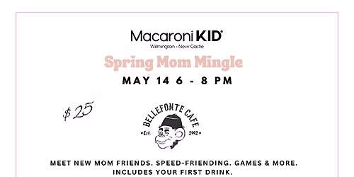 How To Make Mom Friends in Wilmington, DE