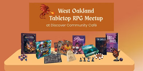 West Oakland Tabletop RPG Meetup