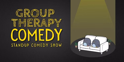 Group Therapy Comedy - A Standup Comedy Show (FREE ENTRY)