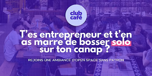 Session 38 I Coworking nomade pour entrepreneurs