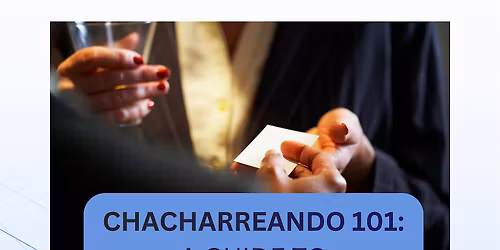 Chacharreando 101: A Guide For Networking