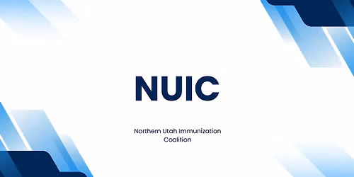 2026 Northern Utah Immunization Coalition (NUIC) Annual Conference