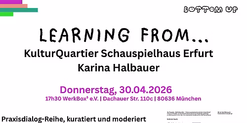 Learning from... Karina Halbauer - KulturQuartier Schauspielhaus Erfurt