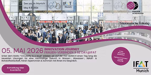 Innovation Journey: Frauen-Verbinden x SZ Day @IFAT MUNICH 2026