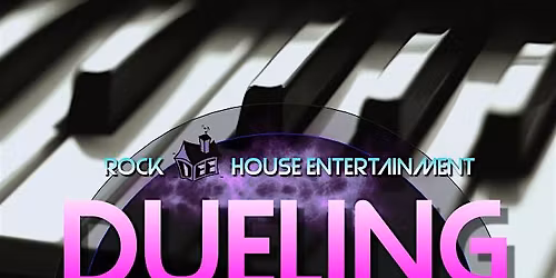 DUELING PIANOS SUMMER CONCERT SERIES at Player's Pub\/Westy's