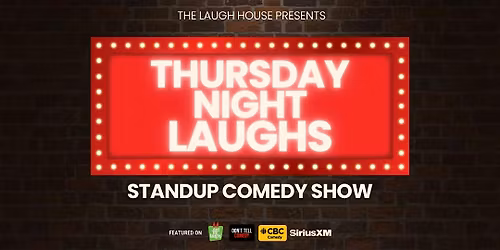 Thursday Night Laughs - Standup Comedy Show (FREE ENTRY)