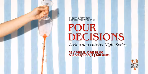 POUR DECISIONS: A Prosecco & Lobster Night Series
