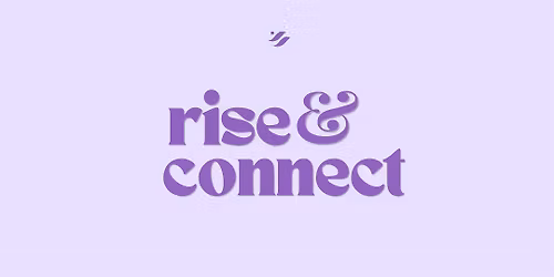 Rise & Connect