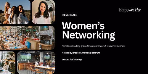 Silverdale - Empower Her Networking - Visibility & Owning Your Presence