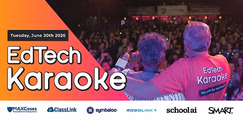 EdTech Karaoke (#ETK26) @ ISTE 2026
