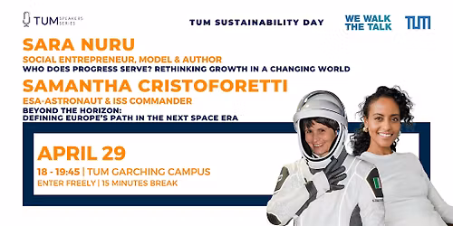 TUM Speakers Series  x Sara Nuru | Samantha Cristoforetti