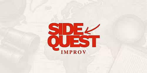 Side Quest Improv Presents: A Soft Launch