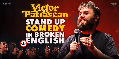 Stand up Comedy in broken English \u2022 Victor Patrascan in Barcelona