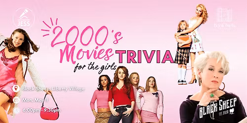 2000s Movies Trivia: For The Girls at Black Sheep