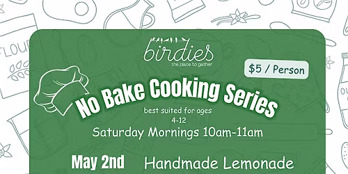 No Bake Cooking Series- Handmade Lemonade