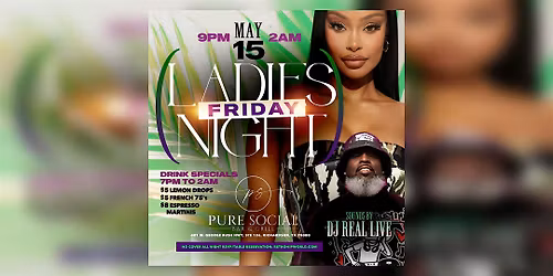 Pure Social Friday Ladies Night DJ  REAL LIVE