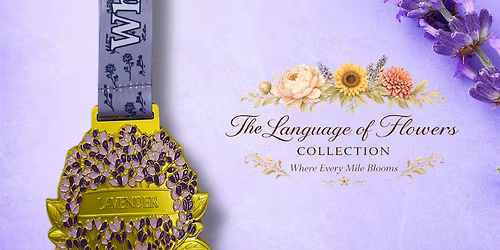 Lavender Virtual Race 1M 5K 10K 13.1 26.2 | Language of Flowers Collection