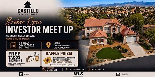 Broker Open \/ Investor Meet Up \u2013 Hosted by Castillo Realty Group