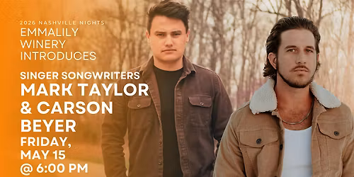 EmmaLily presents NASHVILLE NIGHTS with Carson Beyer & Mark Taylor