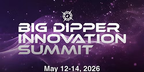 Big Dipper Innovation Summit