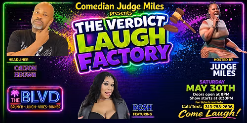 Comedian Judge Miles presents: The Verdict Laugh Factory at The BLVD