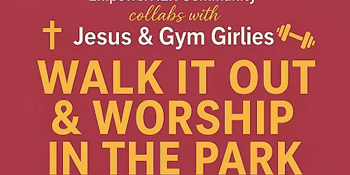 WALK IT OUT & WORSHIP - CINCINNATI