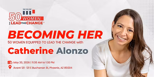 BECOMING HER: 50 WOMEN EQUIPPED TO LEAD THE CHANGE