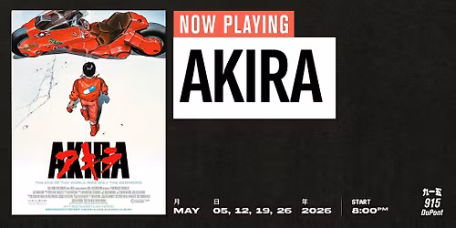 NOW PLAYING: AKIRA