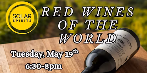 Red Wines of the World, hosted by Marc Newman