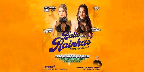 FESTA NO BRASIL "BAILE DAS RAINHAS" TWO DANCE FLOORS | SAN FRANCISCO