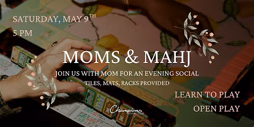 Mother\u2019s Day Mahjong at Champions Social Club